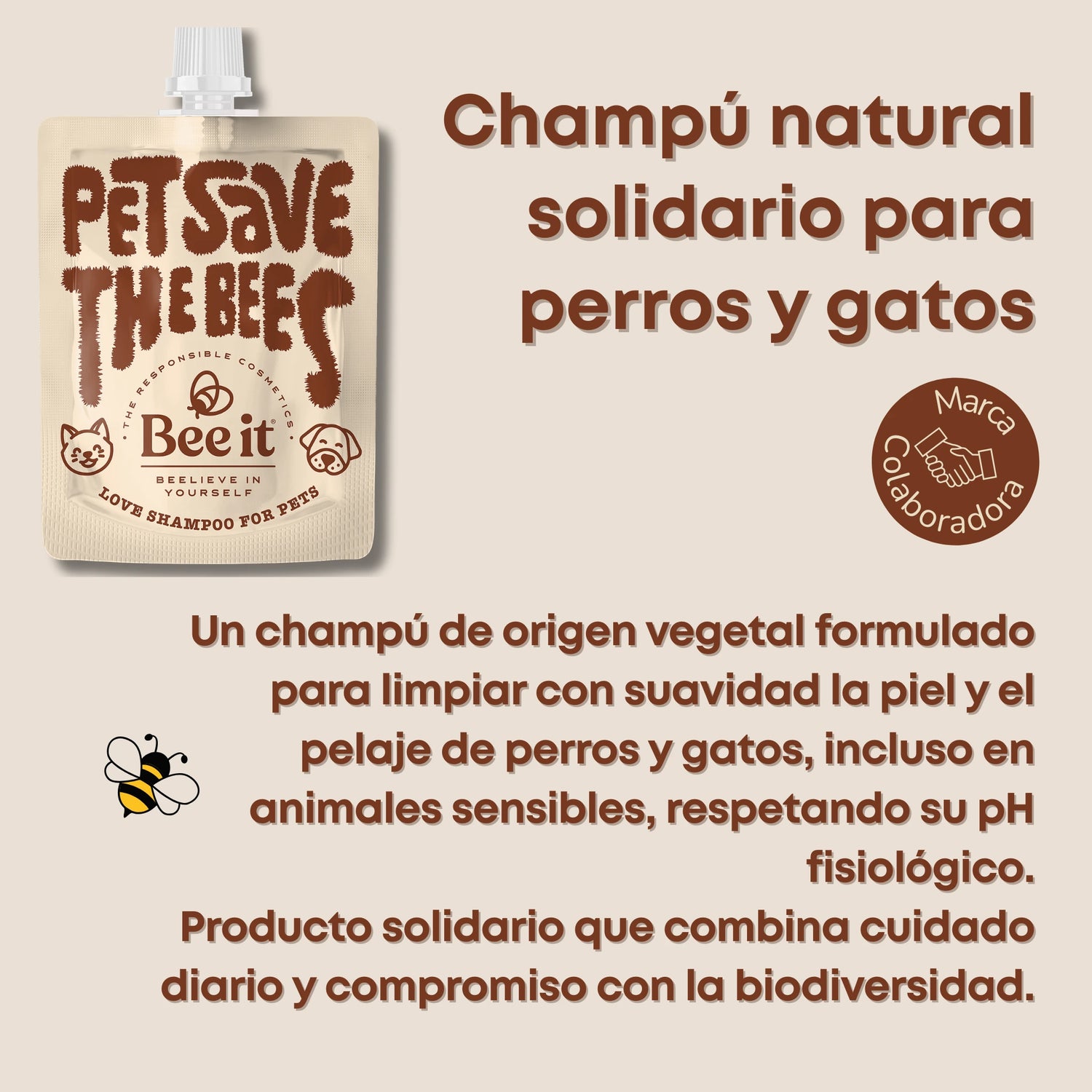 Champú natural solidario Pet Save the Bees de Bee It para perros y gatos, formulado con ingredientes de origen vegetal para limpiar suavemente la piel y el pelaje, respetando el pH fisiológico y apoyando la biodiversidad