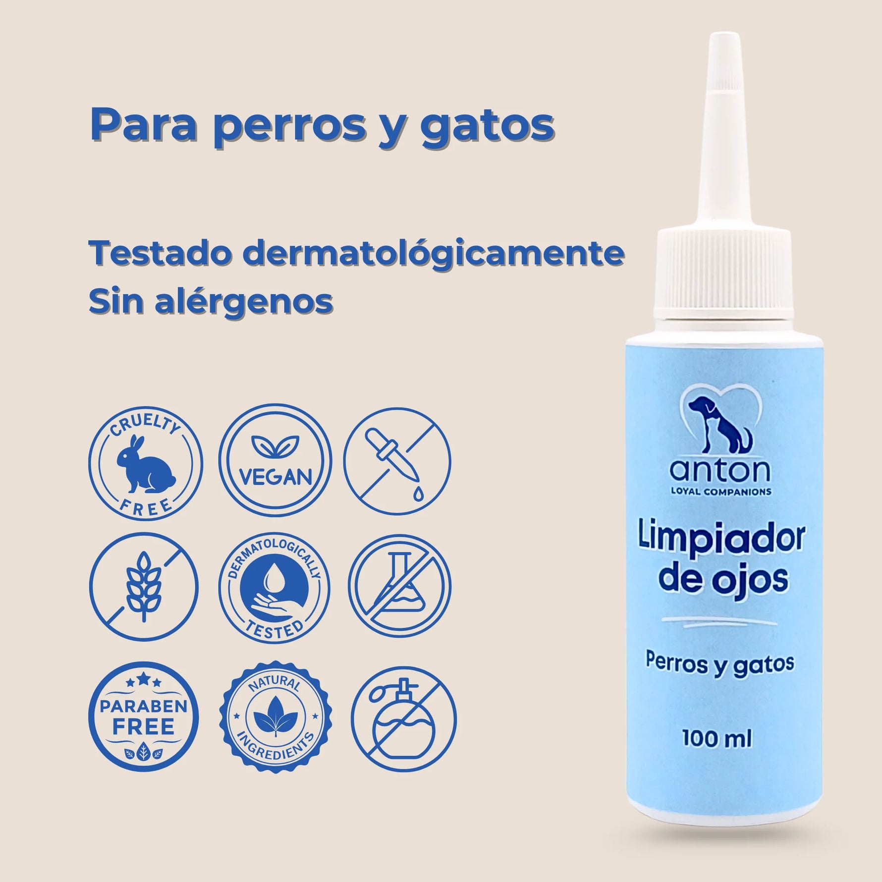 Limpiador de ojos Anton Loyal Companions para perros y gatos, testado dermatológicamente, sin alérgenos, fórmula suave para la higiene ocular diaria.