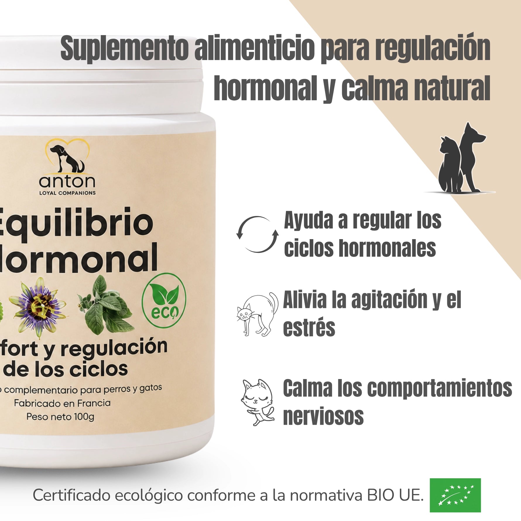 Equilibrio Hormonal BIO para perros y gatos, complemento alimentario para apoyar la regulación de los ciclos, la calma y el equilibrio emocional.