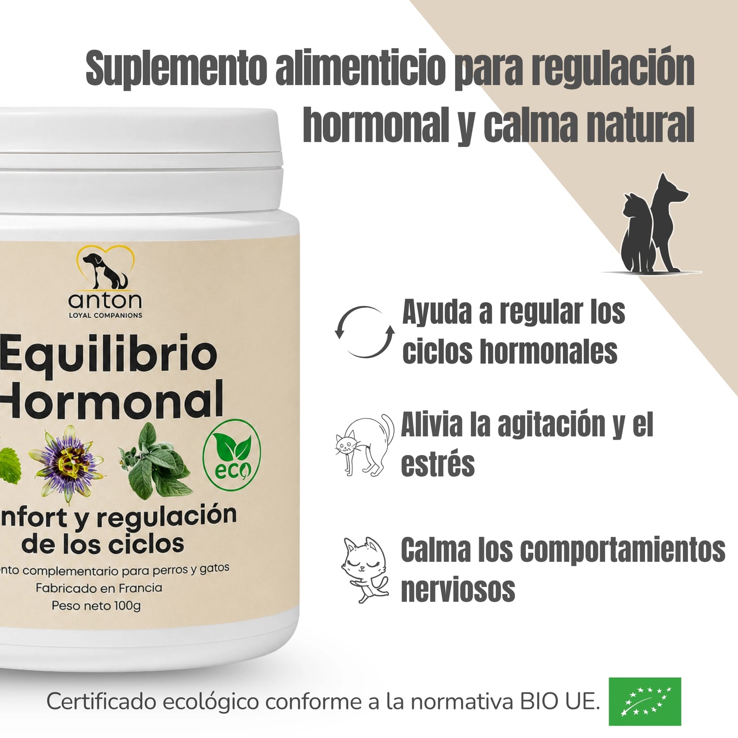 Infografía sobre los beneficios de Equilibrio Hormonal ECO ANTON LC para perros y gatos. Destaca su uso tradicional para acompañar la regulación de los ciclos hormonales, favorecer la calma natural, ayudar a aliviar la agitación y el estrés, y apoyar comportamientos más equilibrados. Producto certificado conforme a la normativa BIO UE.