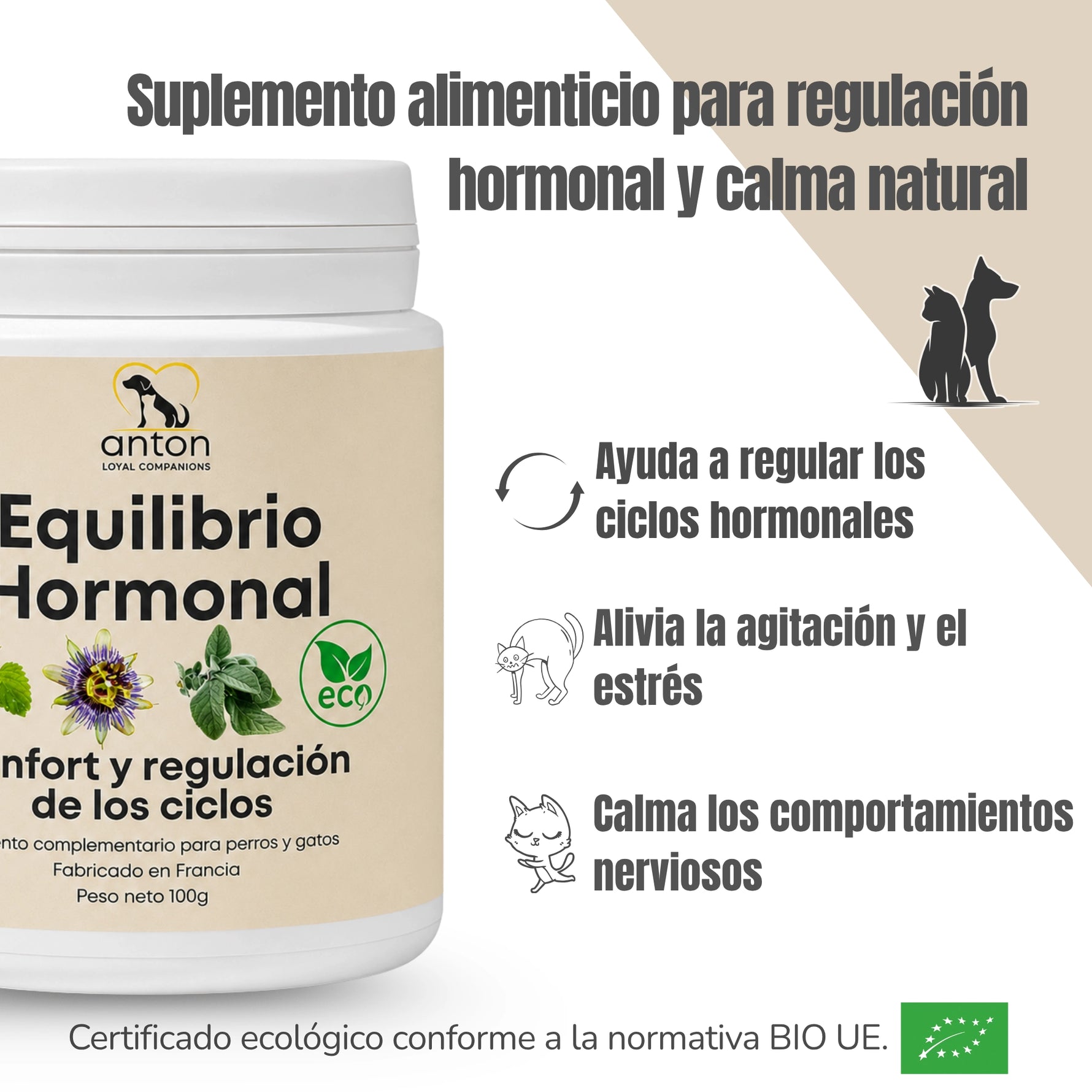 Infografía sobre los beneficios de Equilibrio Hormonal ECO ANTON LC para perros y gatos. Destaca su uso tradicional para acompañar la regulación de los ciclos hormonales, favorecer la calma natural, ayudar a aliviar la agitación y el estrés, y apoyar comportamientos más equilibrados. Producto certificado conforme a la normativa BIO UE.
