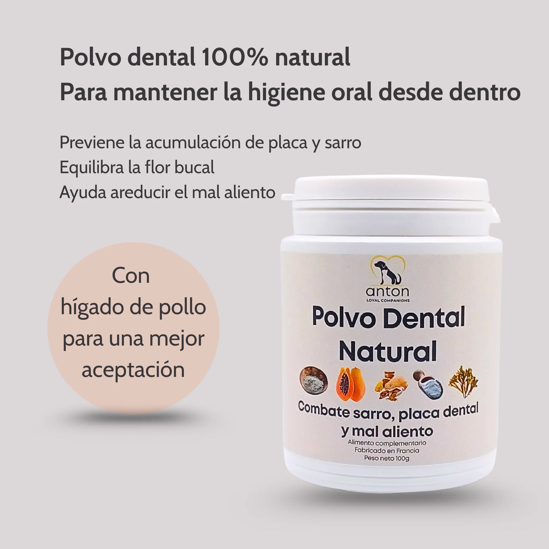 Polvo dental natural ANTON Loyal Companions para perros y gatos, previene sarro y placa, equilibra la flora bucal y reduce el mal aliento, con hígado de pollo para mejor aceptación.