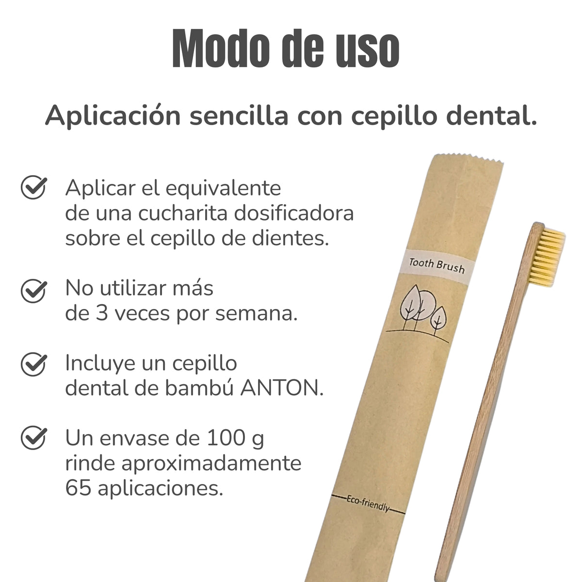 Infografía del modo de uso del Polvo Dental ANTON para perros y gatos, con cepillo dental de bambú incluido. Aplicar con el cepillo hasta 3 veces por semana. Envase de 100 g para unas 65 aplicaciones.