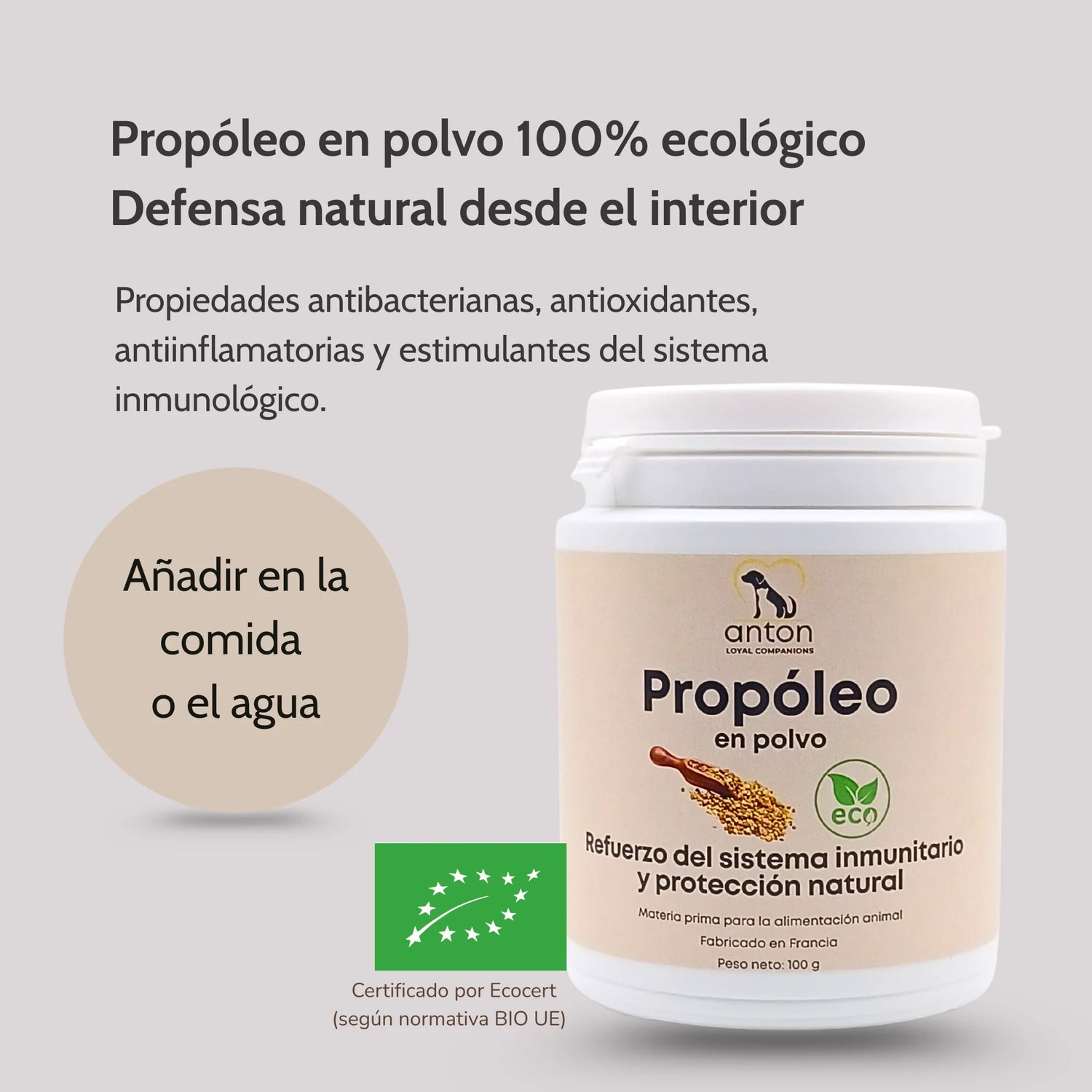 Propóleo ecológico en polvo ANTON Loyal Companions para perros y gatos, refuerza el sistema inmunitario con propiedades antioxidantes y antibacterianas, certificado por Ecocert.
