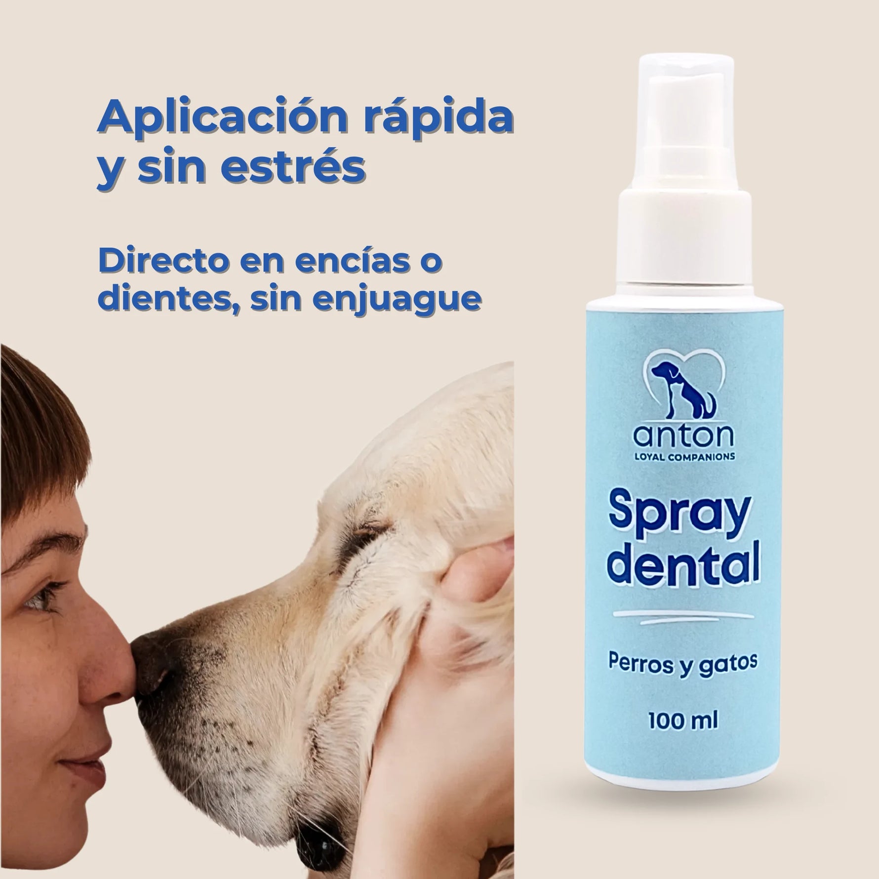 Persona acercando su rostro al de un perro mientras se muestra el Spray dental natural para perros y gatos de ANTON Loyal Companions, aplicación rápida y sin estrés directamente en encías o dientes.