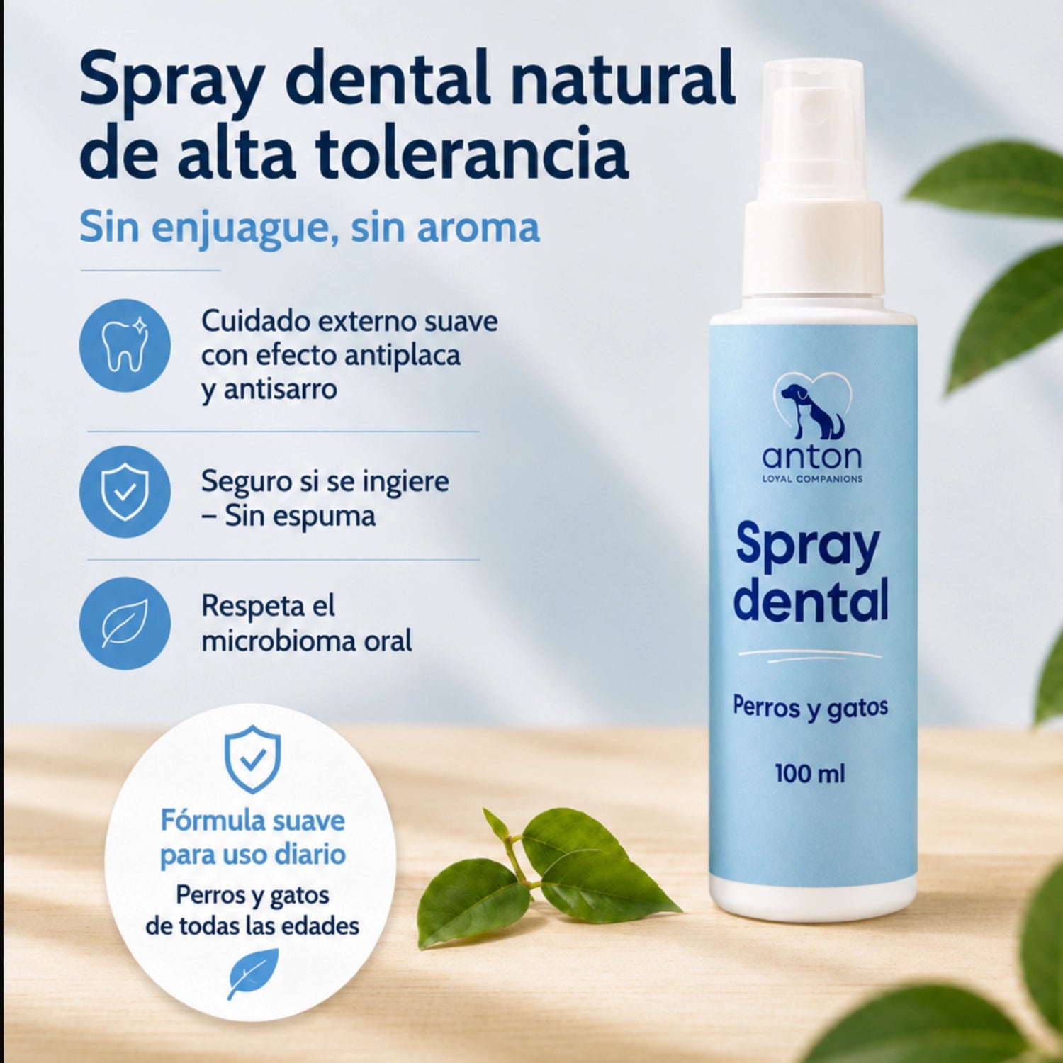 Spray dental natural para perros y gatos de alta tolerancia, sin enjuague ni aroma, que ayuda a reducir la placa y el sarro respetando el microbioma oral.